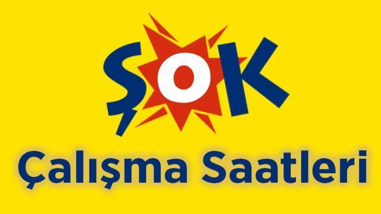 ŞOK Kaçta Kapanıyor, Kaçta Açılıyor? 2025 ŞOK Market Çalışma Saatleri