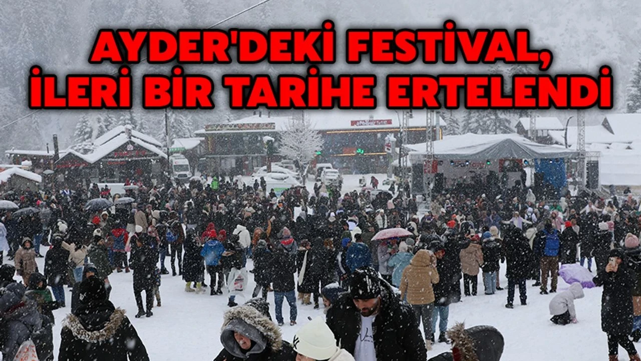 Ayder'de Kış Festivali, İleri Bir Tarihe Ertelendi