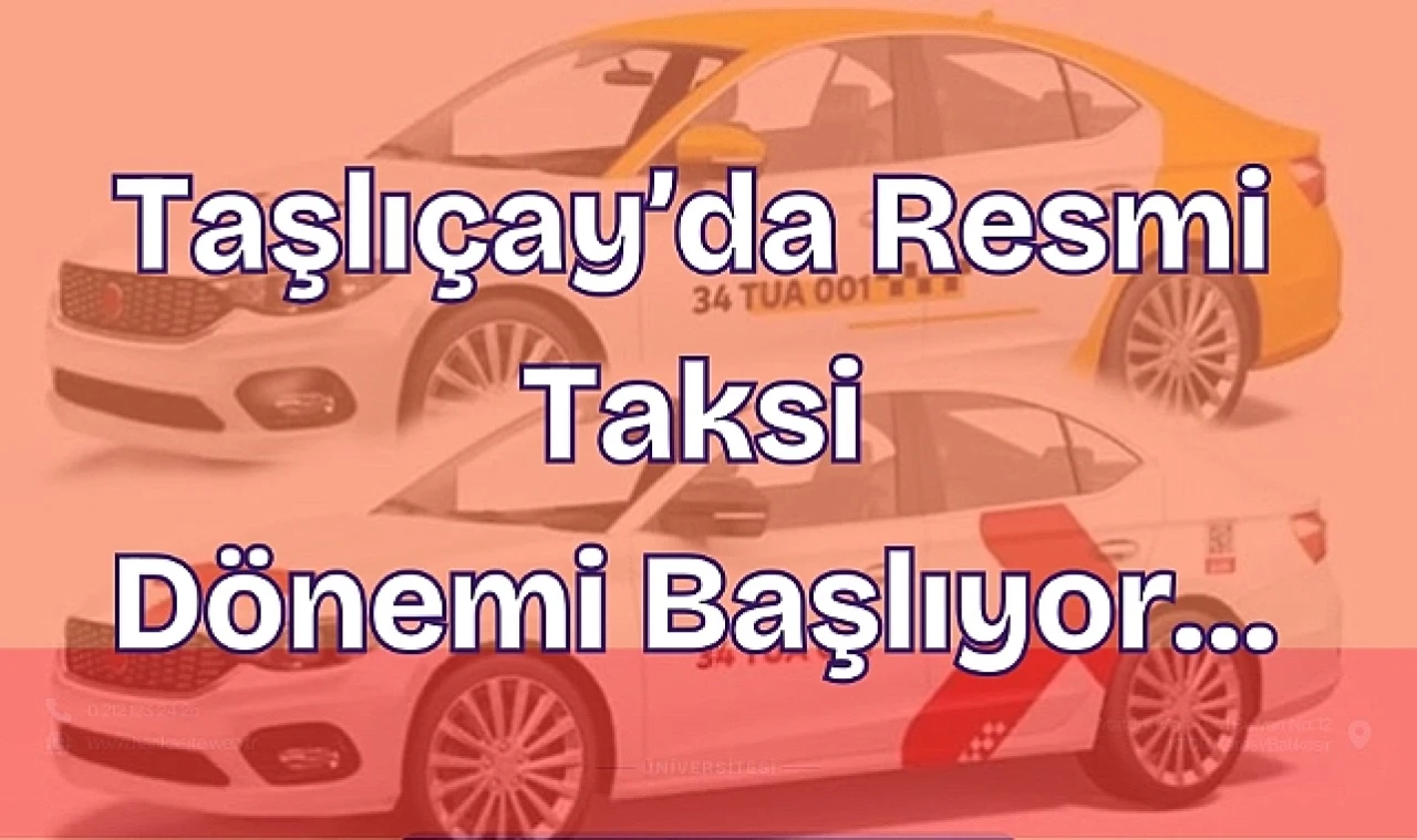 Taşlıçay'da Resmi Taksi Plakalarıyla Ulaşım Daha Güvenli Hale Geliyor