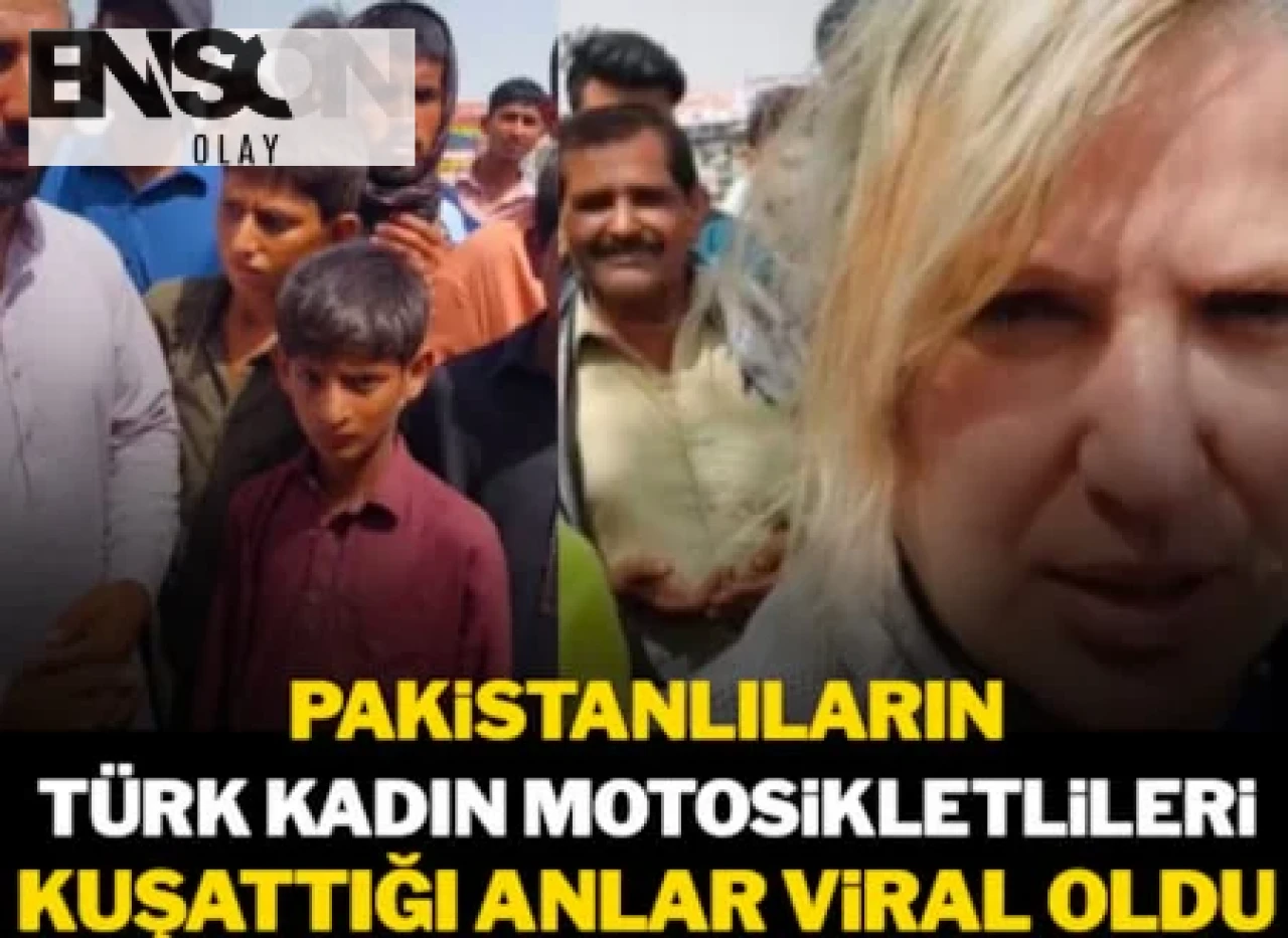 Pakistanlı erkeklerin 2 Türk kadınını kuşattığı anlar viral oldu