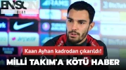 A Milli Takım'a kötü haber! Kaan Ayhan kadrodan çıkarıldı