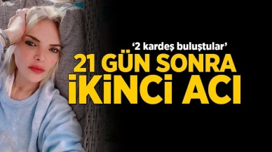 Fulden Uras'ın 21 gün sonra yaşadığı ikinci üzücü olay! 'İki kardeş bir araya geldi'