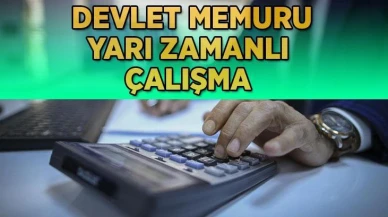 Devlet memurlarına yarı zamanlı çalışma imkanı getirecek düzenleme için çalışmalar başladı, kimler faydalanacak?