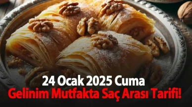 Gelinim Mutfakta'da 24 Ocak 2025 Cuma günü yapılan Saç Arası Tarifi Merak Konusu Oldu!