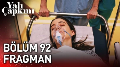 Yalı Çapkını 92. Bölüm Fragmanı Yayınlandı