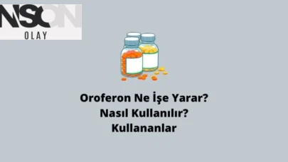 Oroferon Ne İşe Yarar Nasıl Kullanılır Kullananlar