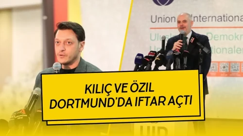 Akif Çağatay Kılıç ve Mesut Özil Dortmund’da iftar açtı